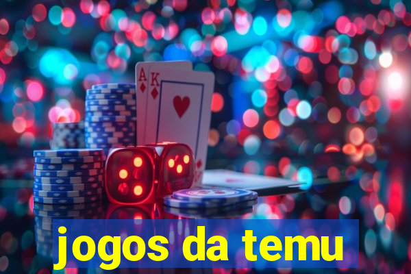 jogos da temu